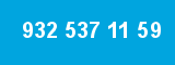932 537 11 59